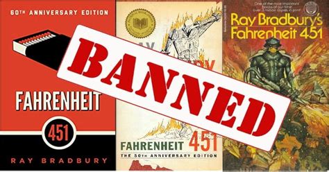 Fahrenheit 451: Why Are Books Banned – An Insight into the Many Faces of Censorship